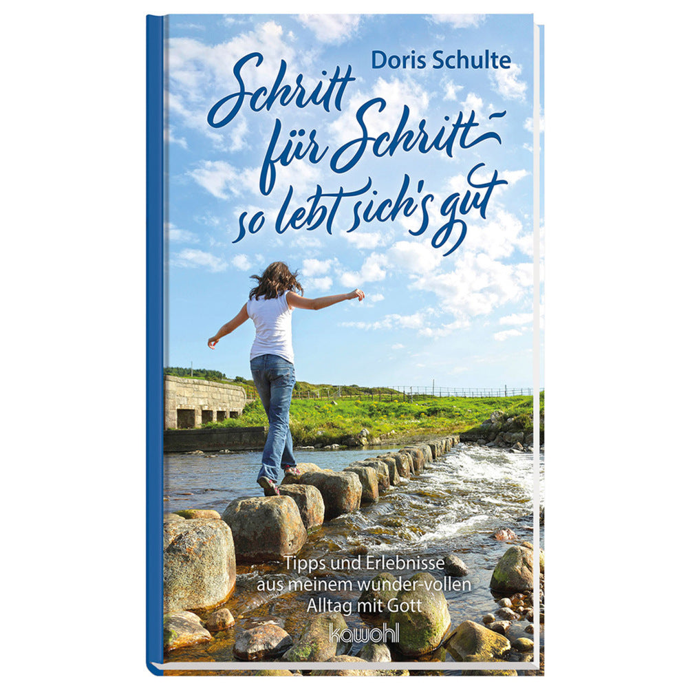 Schritt für Schritt - so lebt sich's gut (Doris Schulte)