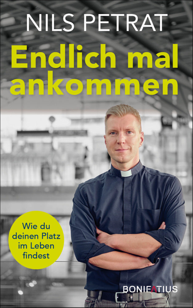 Endlich mal ankommen (Nils Petrat)