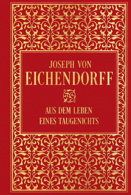 Aus dem Leben eines Taugenichts (Joseph Von Eichendorff)