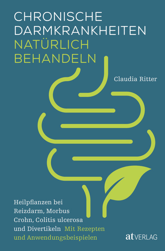 Chronische Darmkrankheiten natürlich behandeln (Claudia Ritter)