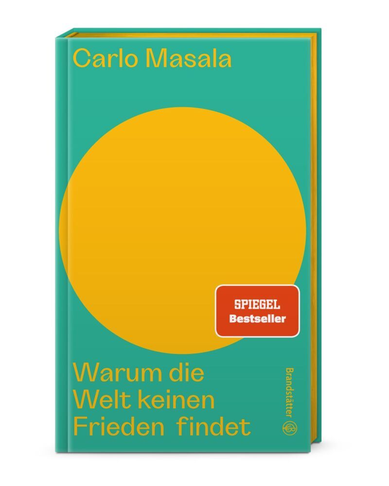 Warum die Welt keinen Frieden findet (Carlo Masala)