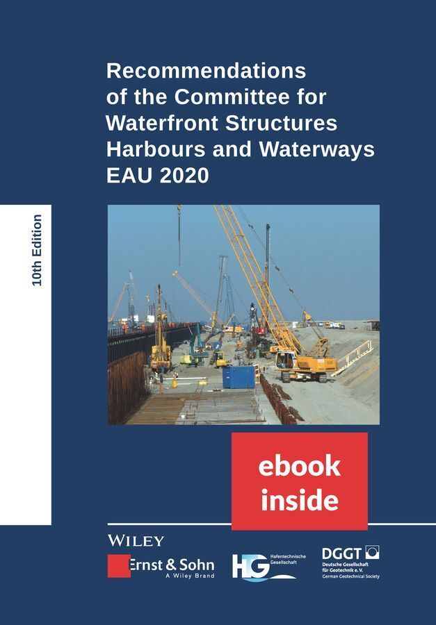 Recommendations of the Committee for Waterfront Structures Harbours and Waterways (Hafentechnische Gesellschaft E.V.)