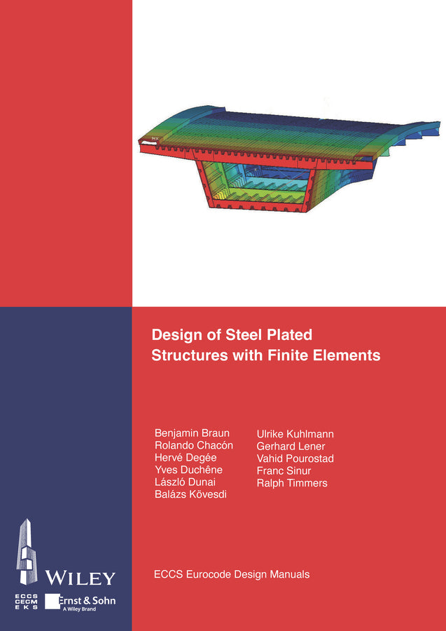 Design of Steel Plated Structures with Finite Elements (Eccs - European Convention For Constructional Steelwork)