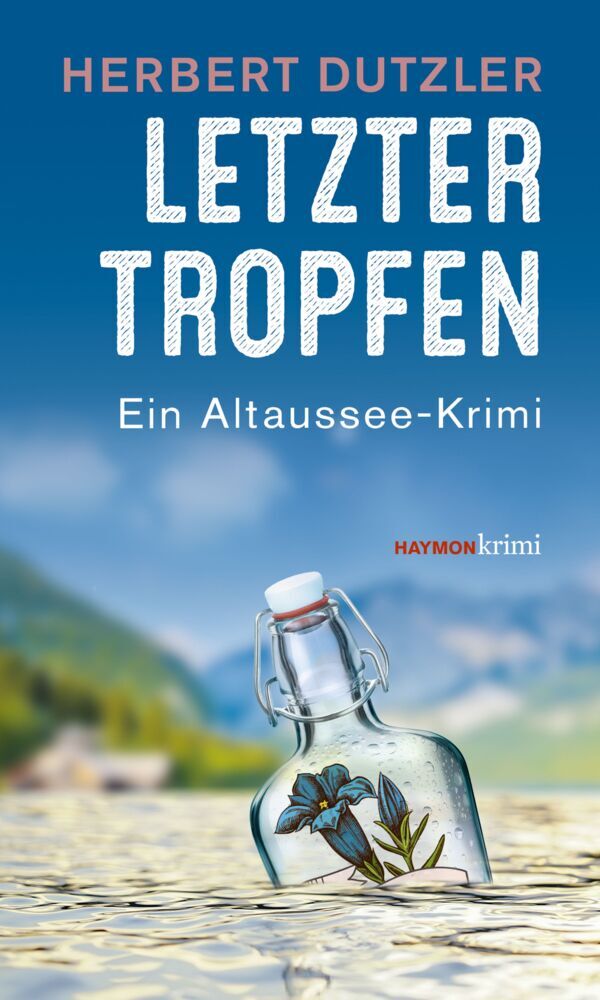 Letzter Tropfen (Herbert Dutzler)