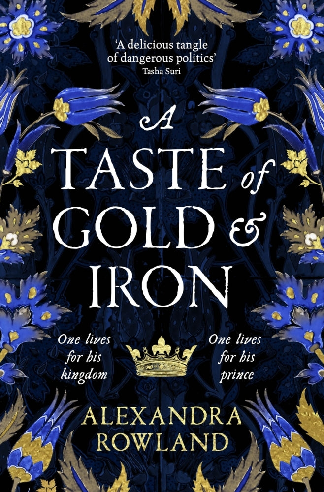 A Taste of Gold and Iron (Alexandra Rowland)
