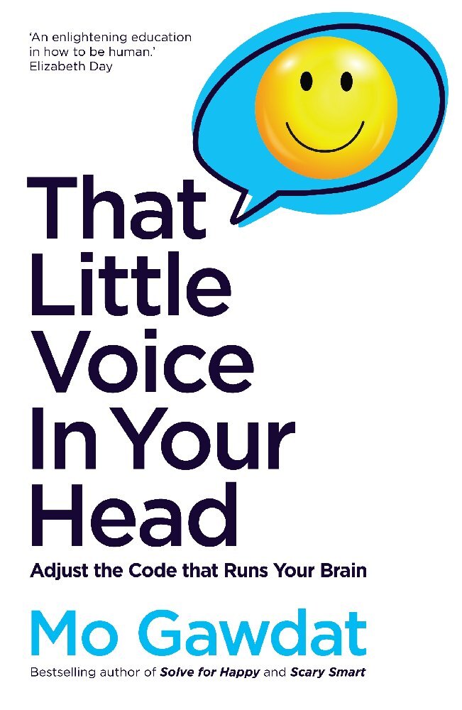 That Little Voice In Your Head (Mo Gawdat)