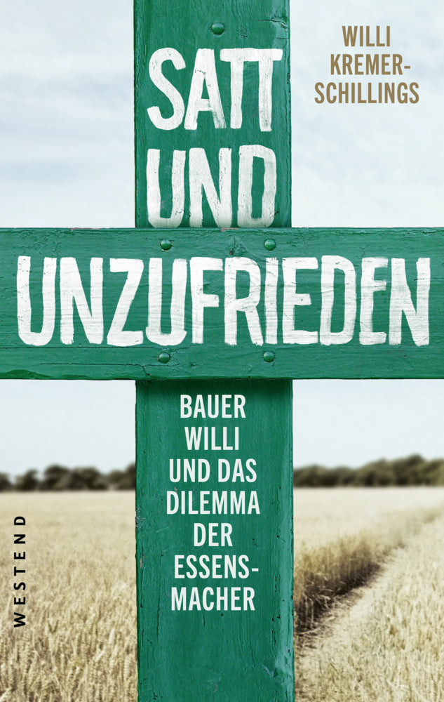 Satt und unzufrieden (Willi Kremer-Schillings)