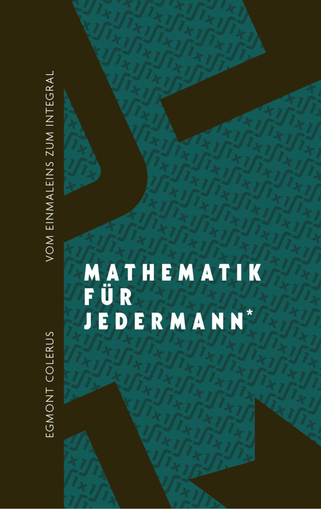 Vom Einmaleins zum Integral (Egmont Colerus)