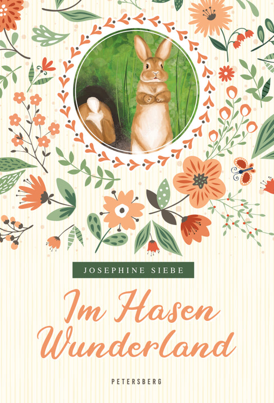 Im Hasenwunderland (vollständige, ungekürzte Ausgabe) (Josephine Siebe)