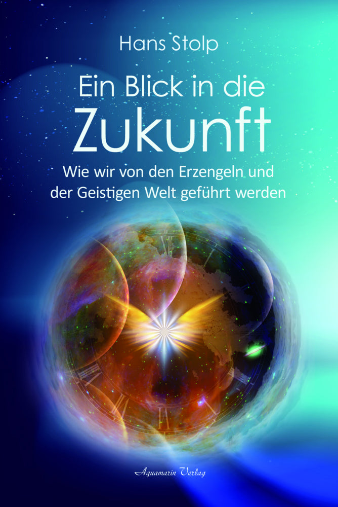 Ein Blick in die Zukunft (Hans Stolp)
