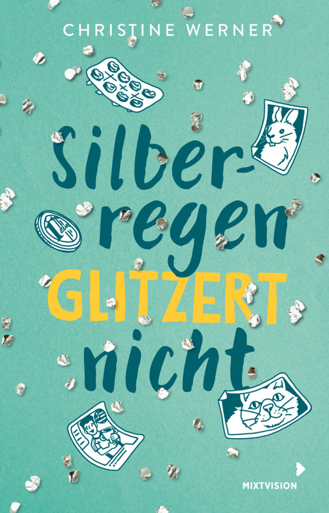Silberregen glitzert nicht (Christine Werner)