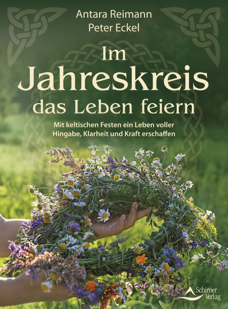 Im Jahreskreis das Leben feiern (Antara Reimann)