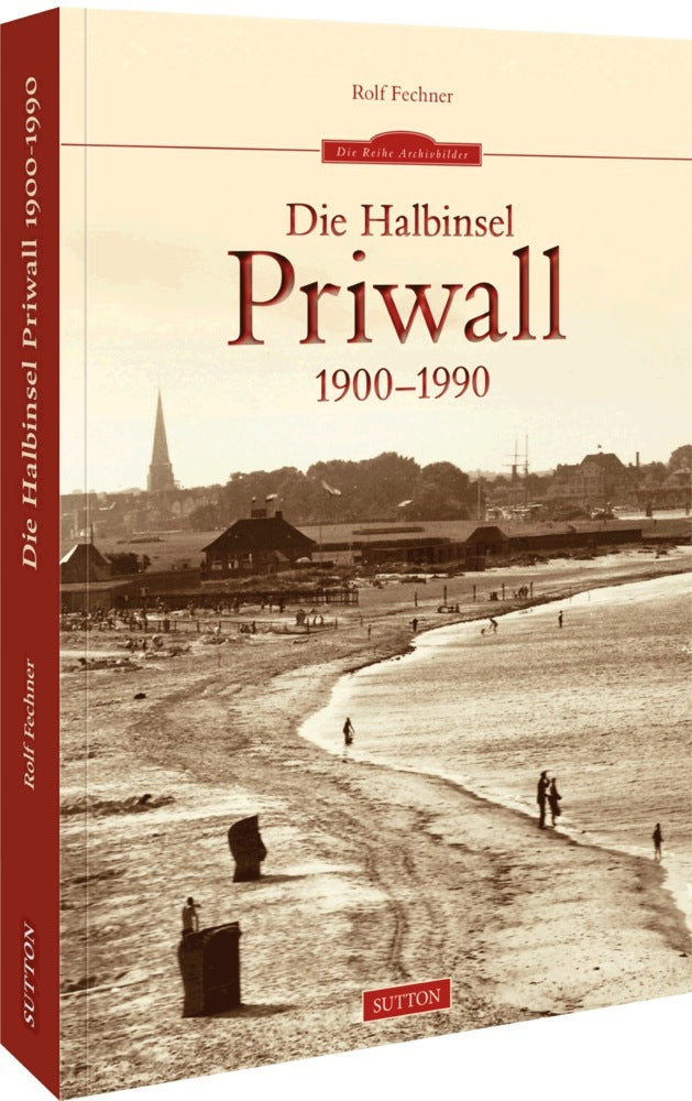 Die Halbinsel Priwall 1900-1990 (Rolf Fechner)