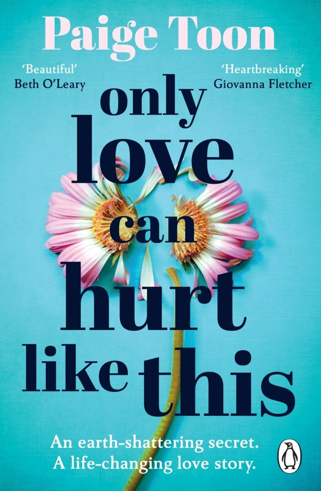 Only Love Can Hurt Like This (Paige Toon)