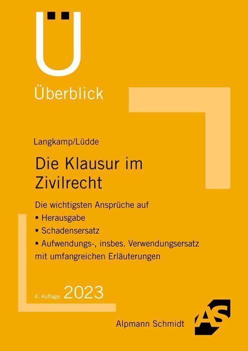 Die Klausur im Zivilrecht (Tobias Langkamp)