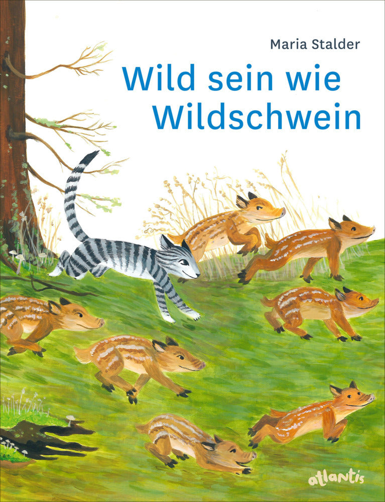 Wild sein wie Wildschwein (Maria Stalder)