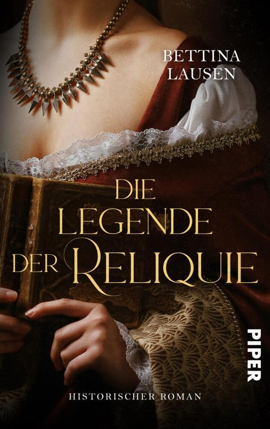 Die Legende der Reliquie (Bettina Lausen)