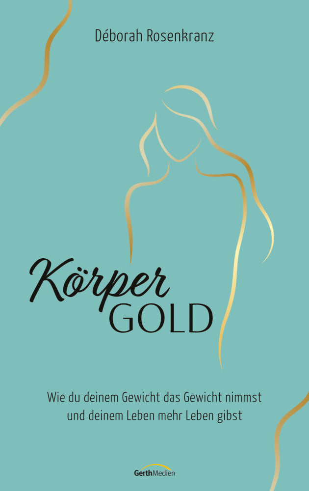 Körpergold (Déborah Rosenkranz)