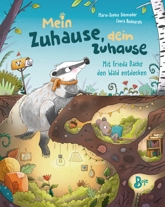 Mein Zuhause, dein Zuhause - Mit Frieda Dachs den Wald entdecken (Marie-Sophie Schmieder)