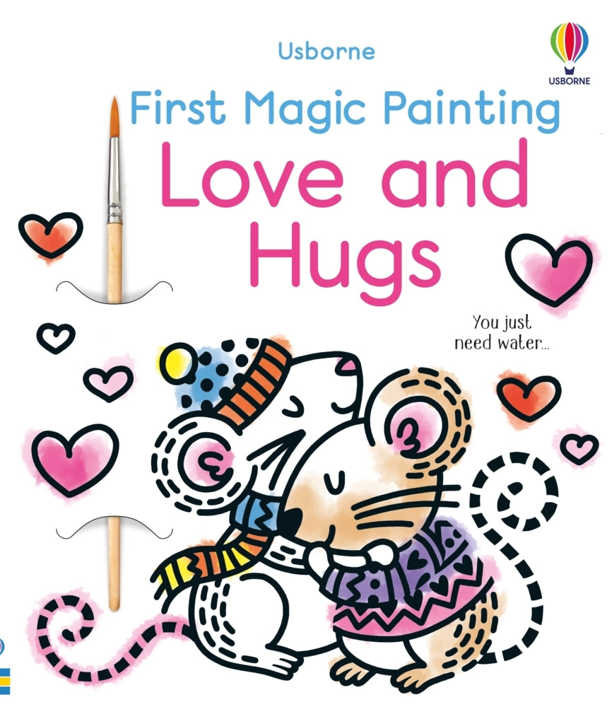 First Magic Painting Love and Hugs (Abigail Wheatley)