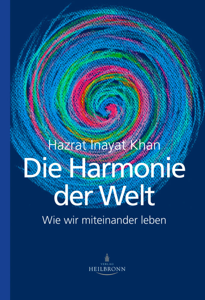Die Harmonie der Welt (Hazrat Inayat Khan)