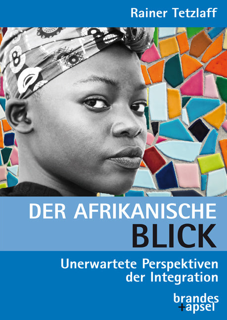 Der afrikanische Blick (Rainer Tetzlaff)