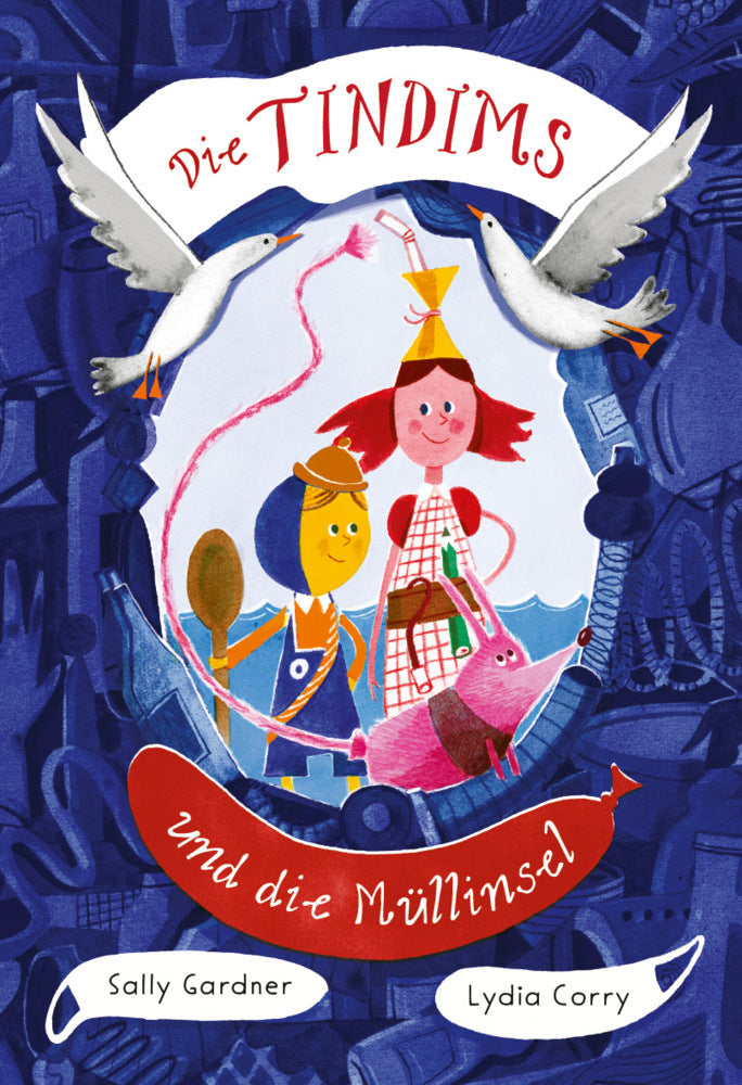 Die Tindims und die Müllinsel (Sally Gardner)
