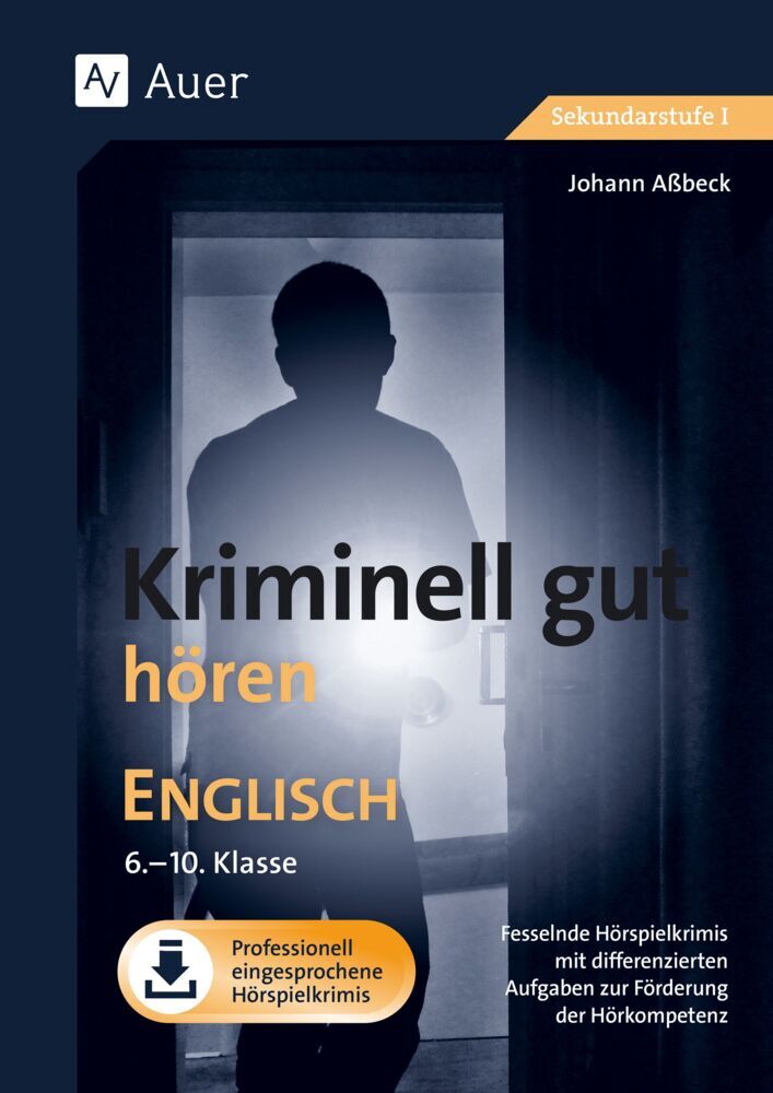 Kriminell gut hören Englisch 6-10 (Johann Aßbeck)