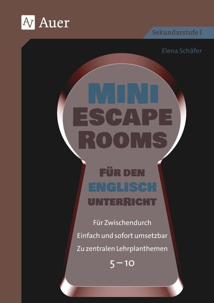 Mini-Escape Rooms für den Englischunterricht (Elena Schäfer)