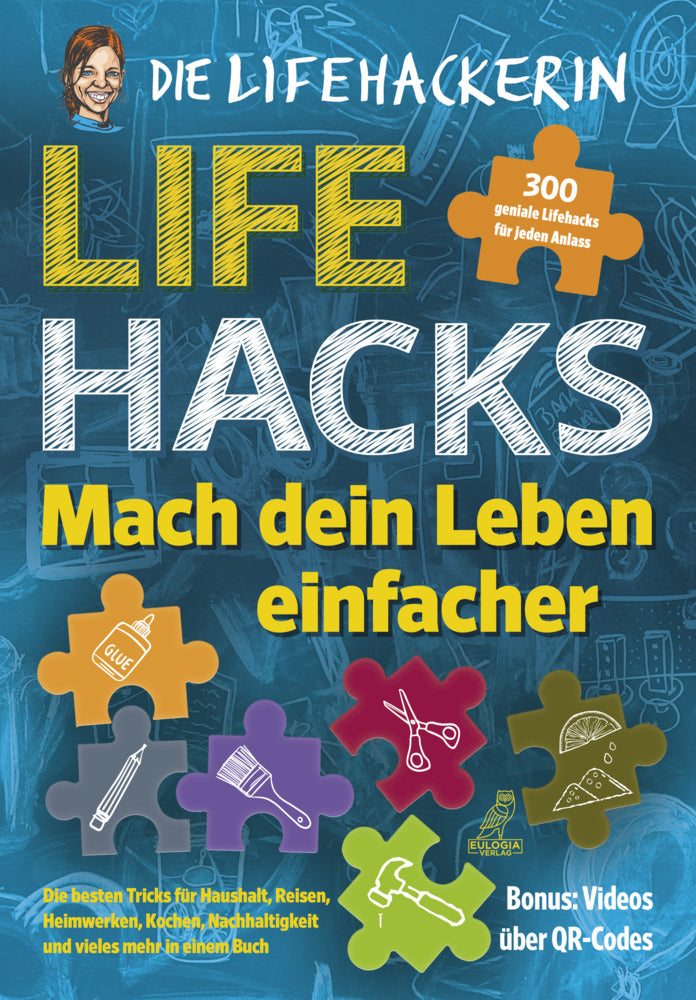 Lifehacks - Mach dein Leben einfacher (Bettina Tuor)