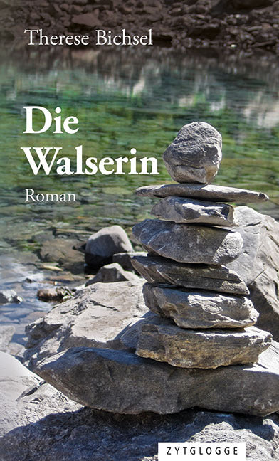 Die Walserin (Therese Bichsel)
