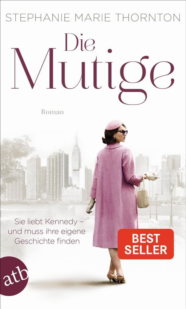 Die Mutige (Stephanie Marie Thornton)