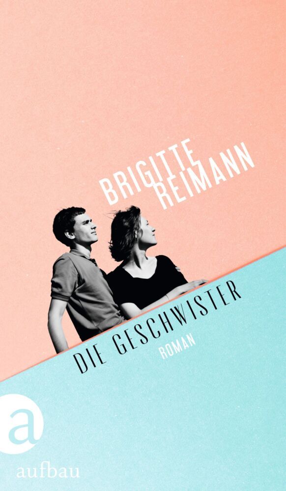 Die Geschwister (Brigitte Reimann)