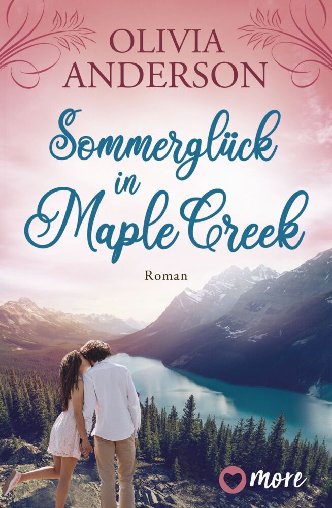 Sommerglück in Maple Creek (Olivia Anderson)