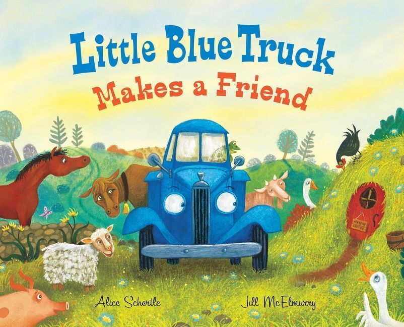 Little Blue Truck Makes a Friend (Alice Schertle)