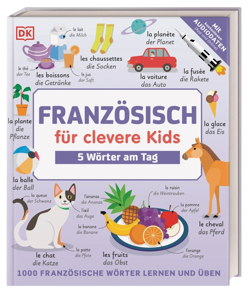 Französisch für clevere Kids - 5 Wörter am Tag (Dk Verlag - Kids)