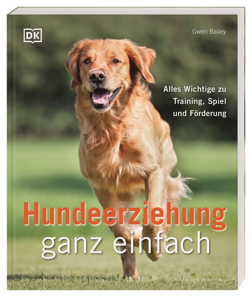 Hundeerziehung ganz einfach (Gwen Bailey)