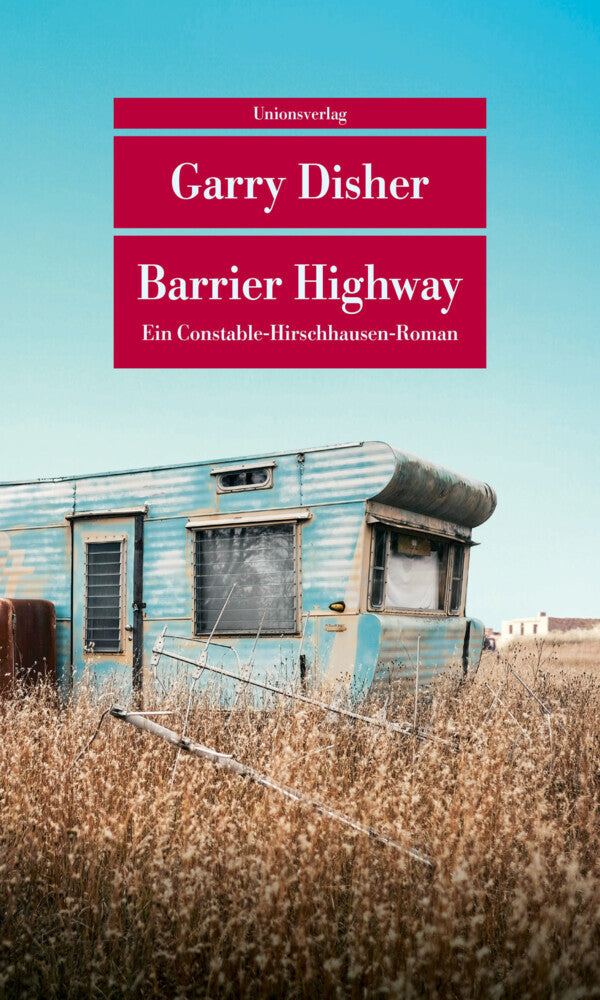 Barrier Highway (Garry Disher)