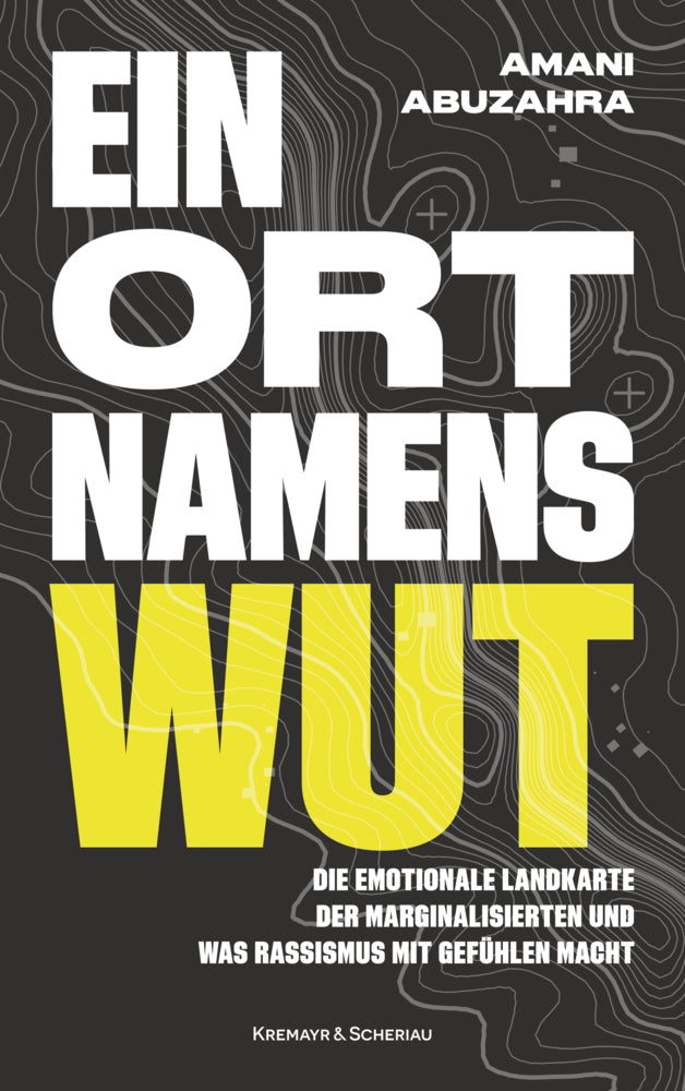 Ein Ort namens Wut (Amani Abuzahra)