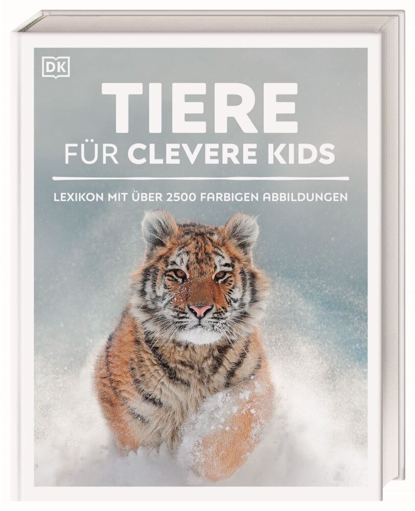 Wissen für clevere Kids. Tiere für clevere Kids (Dk Verlag - Kids)