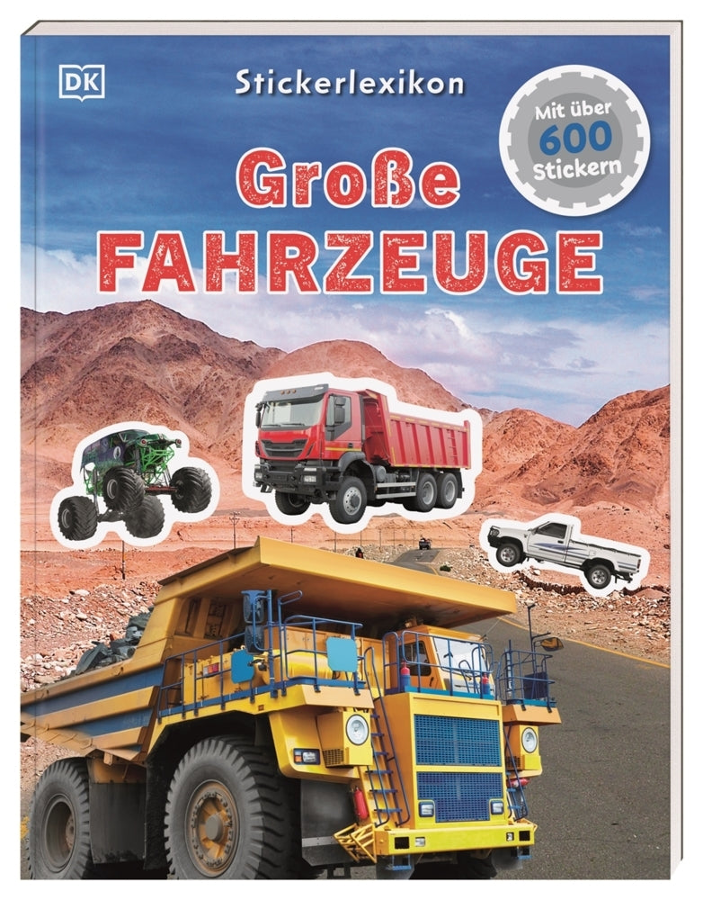 Sticker-Lexikon. Große Fahrzeuge (Dk Verlag - Kids)