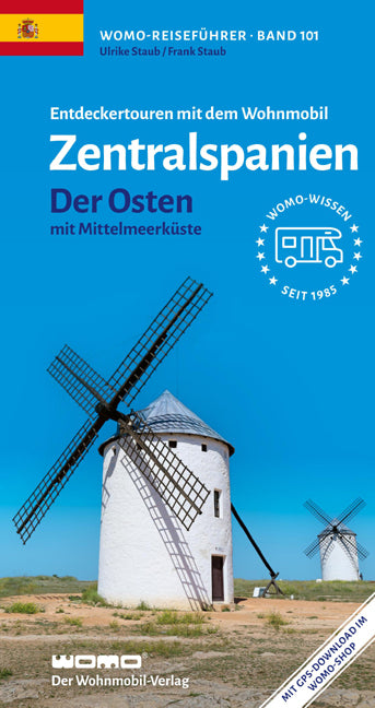 Entdeckertouren mit dem Wohnmobil Zentralspanien Der Osten (Ulrike Staub)