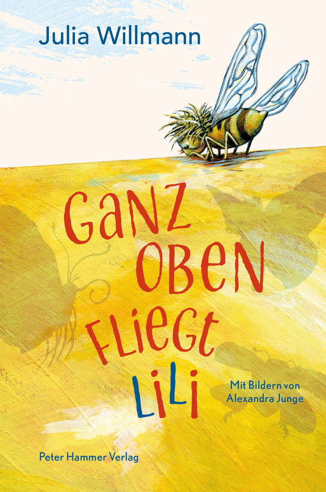 Ganz oben fliegt Lili (Julia Willmann)