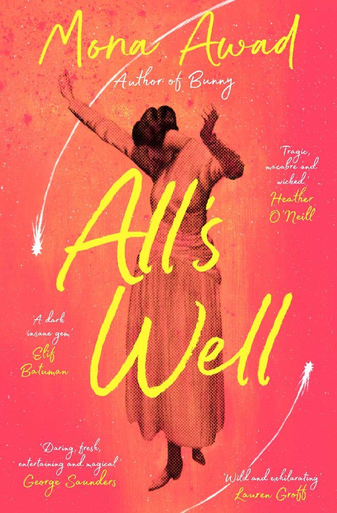 All's Well (Mona Awad)