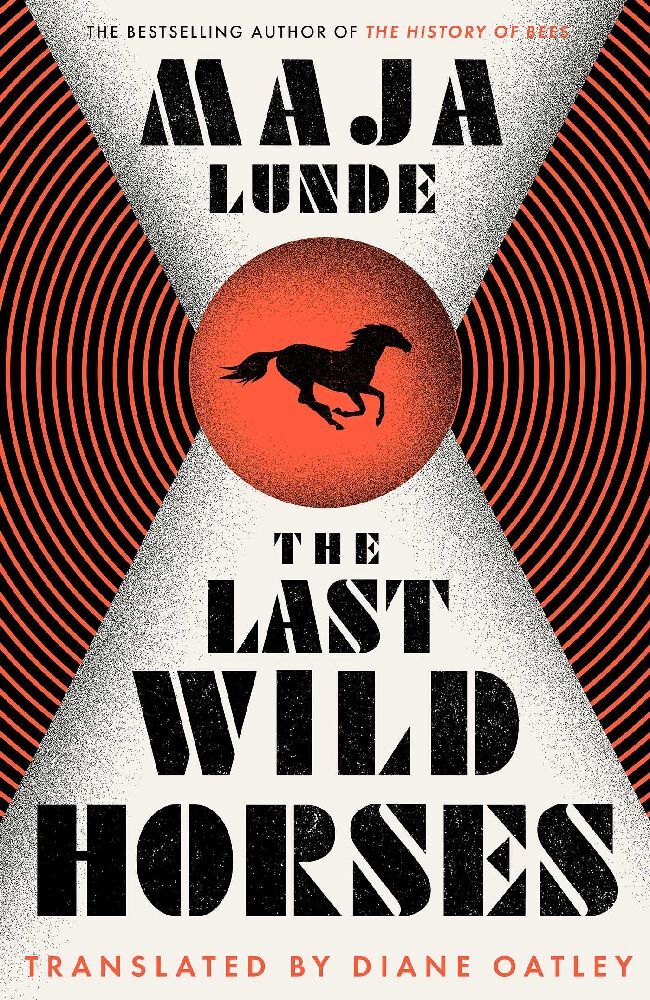 The Last Wild Horses (Maja Lunde)