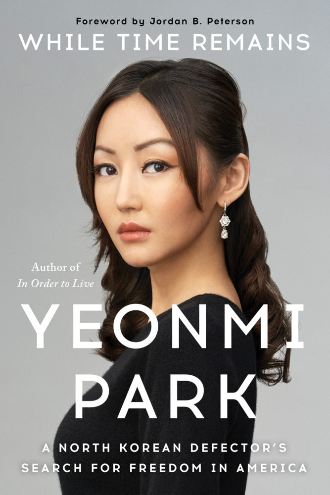 While Time Remains (Yeonmi Park)
