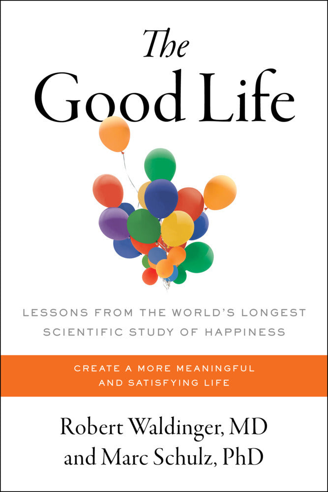 The Good Life (Robert Waldinger)