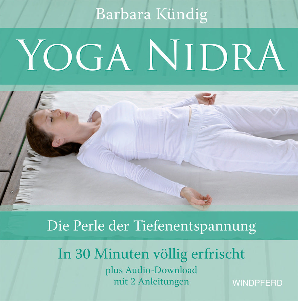 Yoga Nidra, m. 2 Audio (Barbara Kündig)