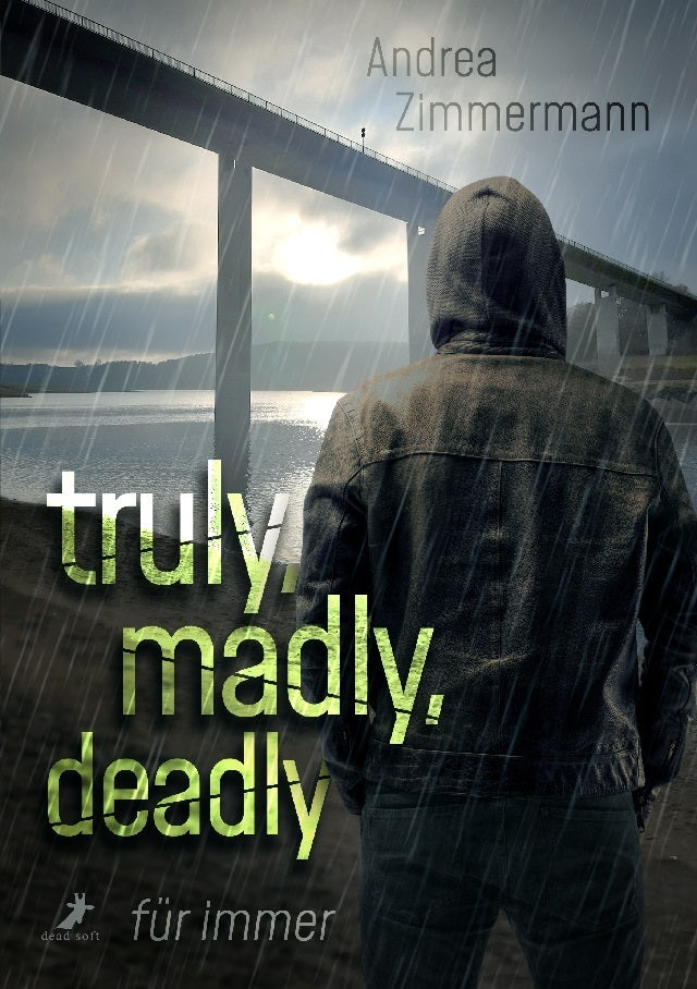 truly, madly, deadly - für immer (Andrea Zimmermann)