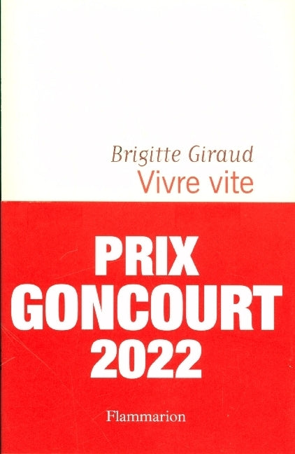 Vivre vite (Brigitte Giraud)